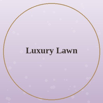 Luxury Lawn
