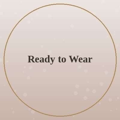 Ready to Wear